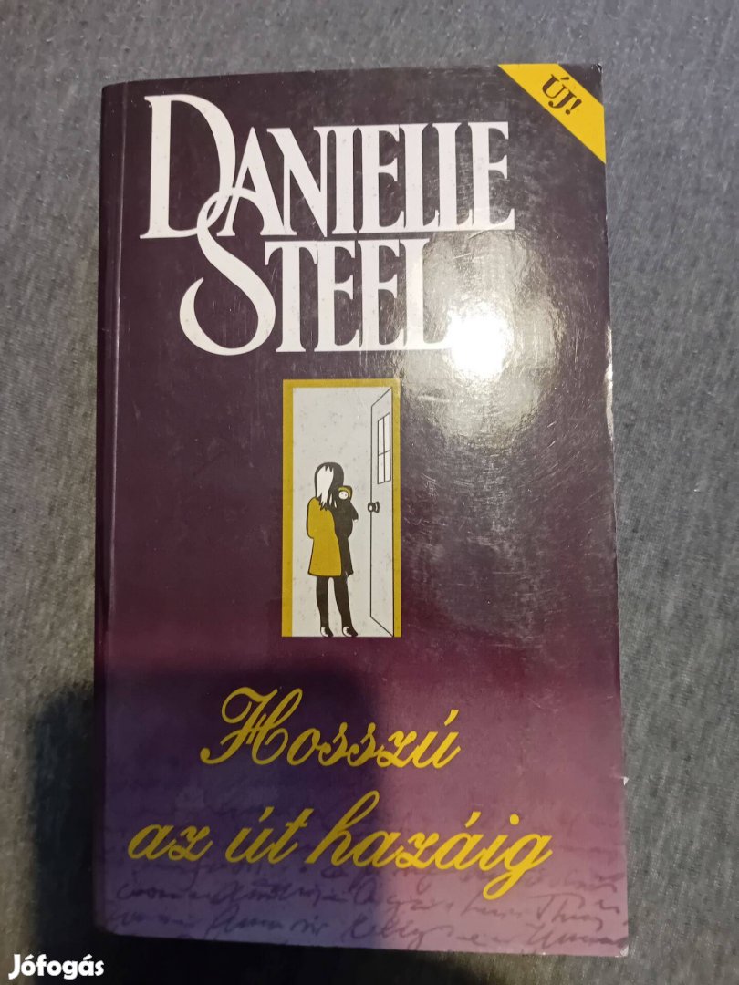 Danielle Steel Hosszú az út hazáig