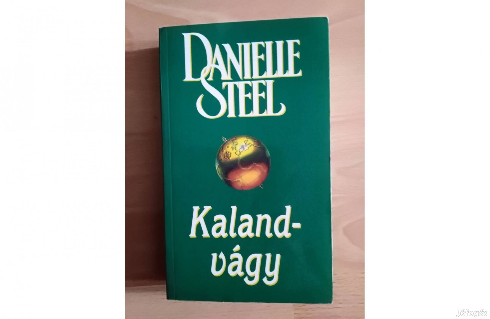 Danielle Steel: Kalandvágy