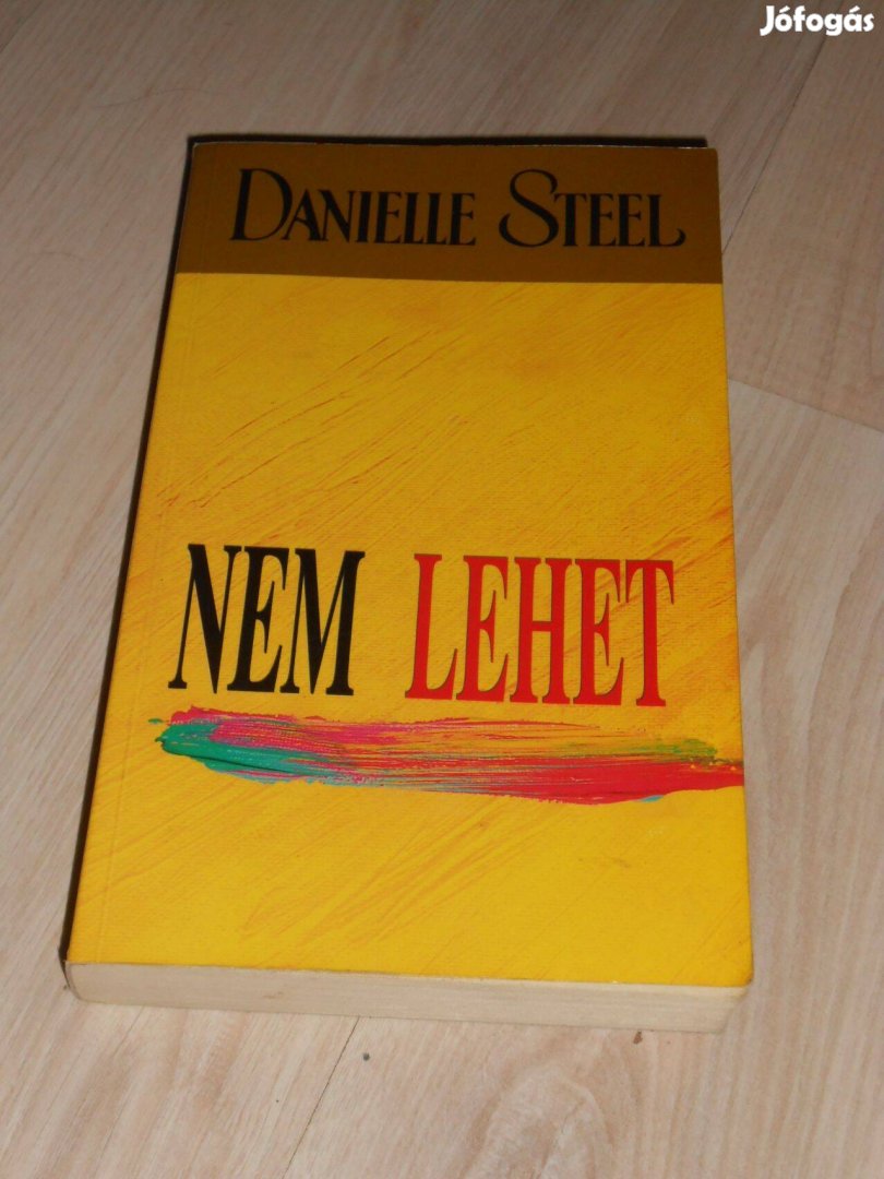 Danielle Steel: Nem lehet