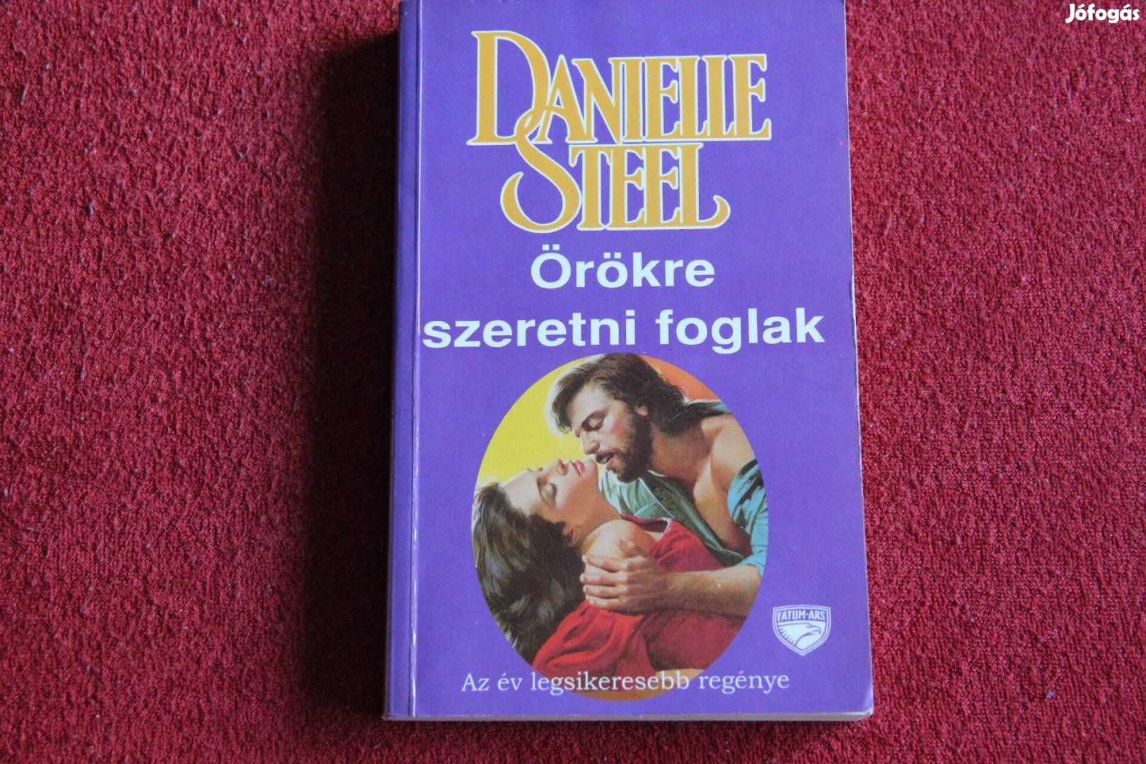 Danielle Steel: Örökre szeretni foglak