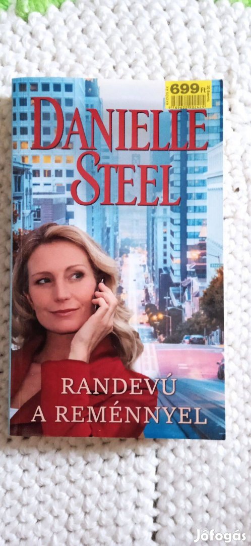 Danielle Steel: Randevú a reménnyel