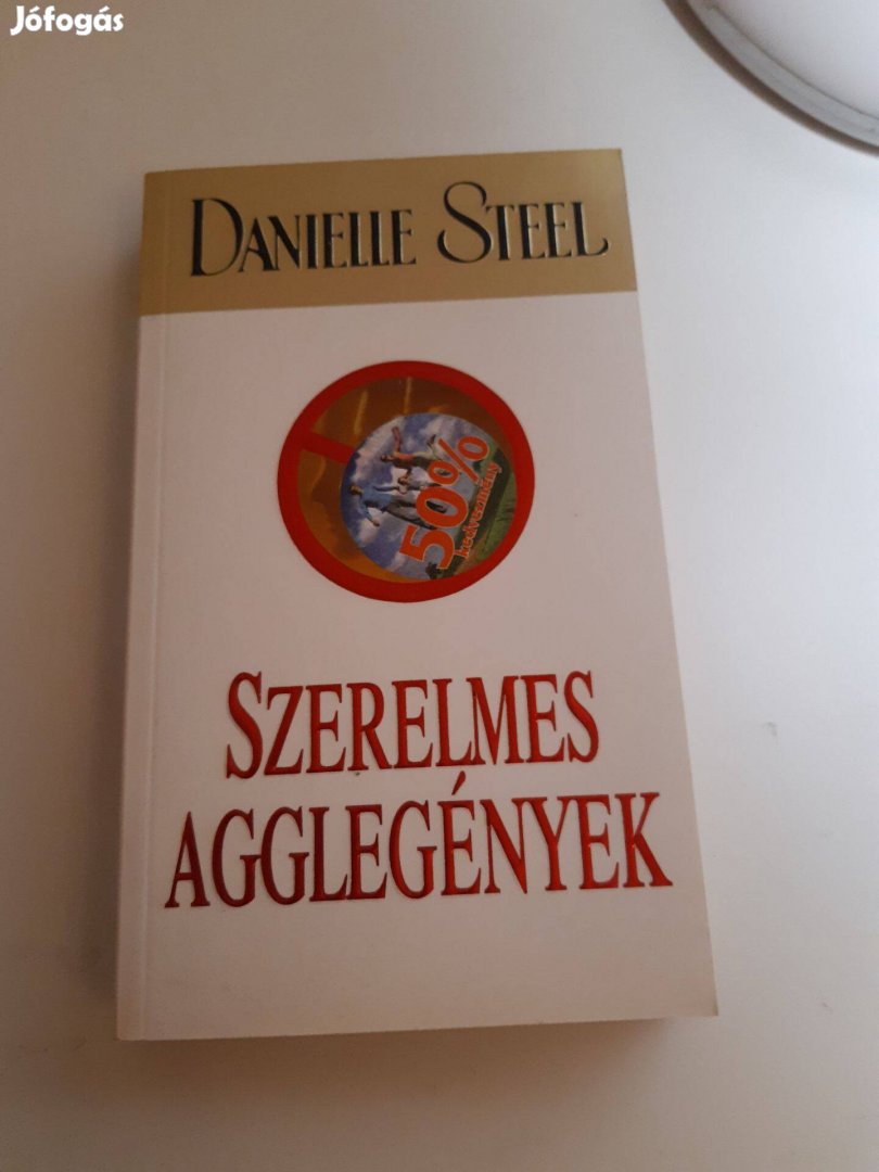Danielle Steel Szerelmes agglegények romantikus könyv