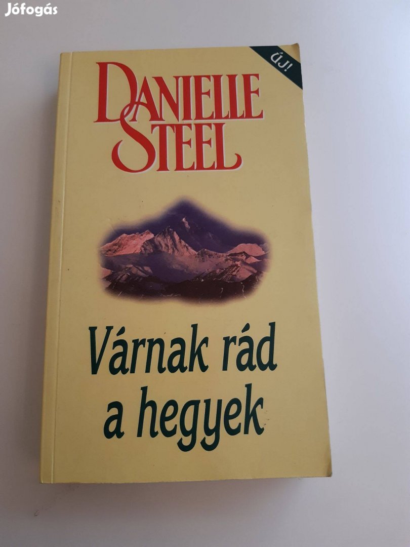 Danielle Steel: Várnak rád a hegyek (1997)