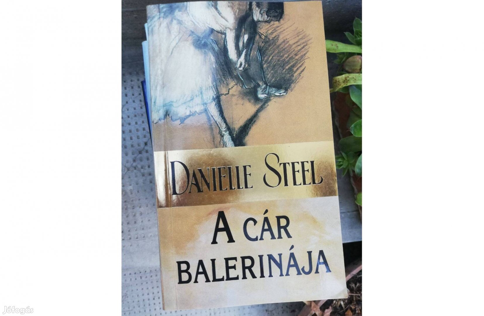 Danielle Steel - A cár balerinája c. könyv 500 forintért eladó