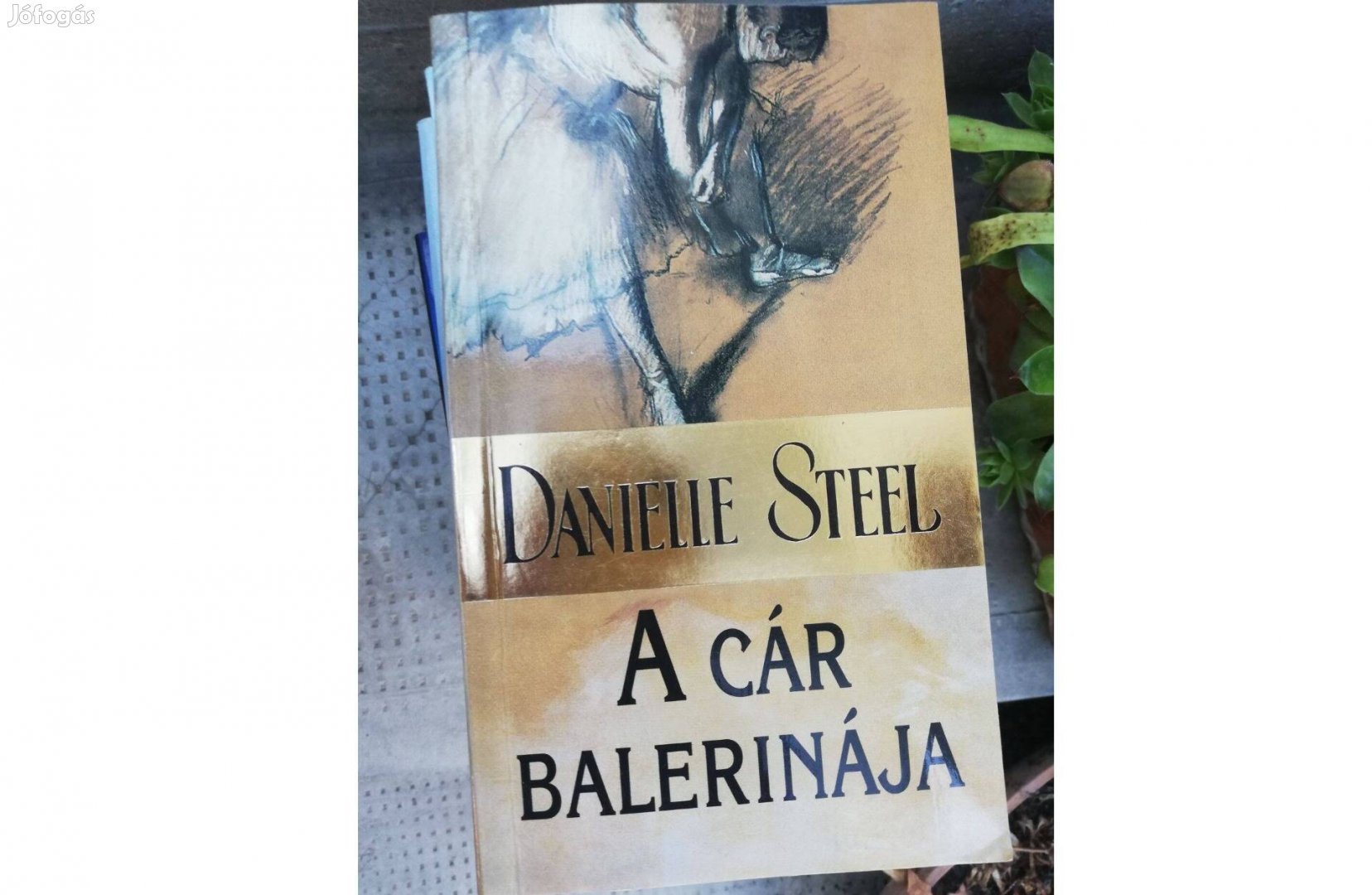 Danielle Steel - A cár balerinája c. könyv 500 forintért eladó