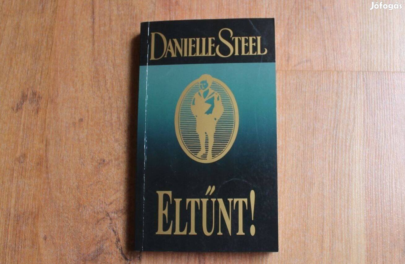 Danielle Steel - Eltűnt !
