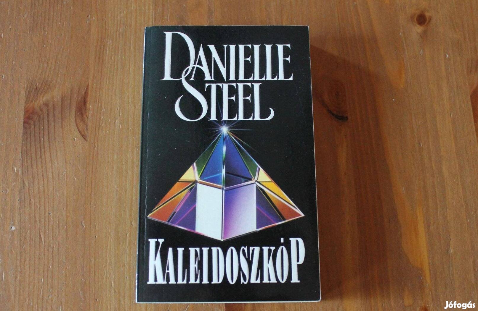 Danielle Steel - Kaleidoszkóp