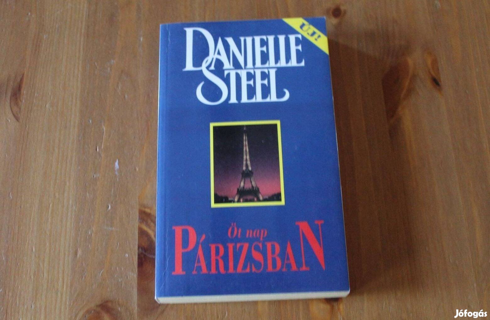 Danielle Steel - Öt nap Párizsban