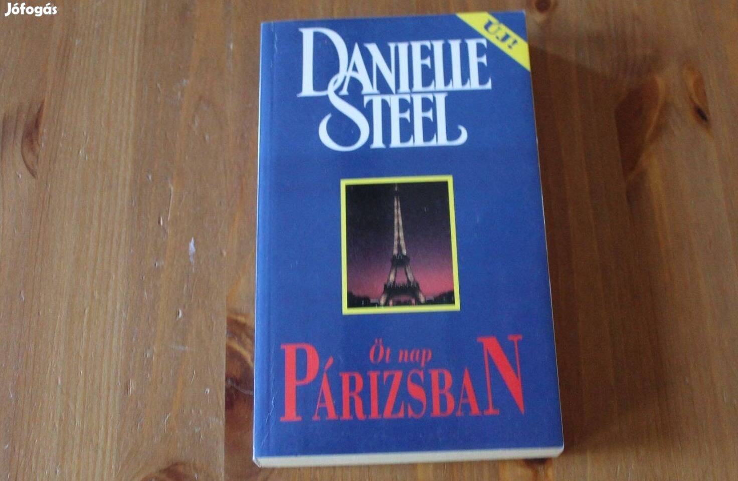 Danielle Steel - Öt nap Párizsban