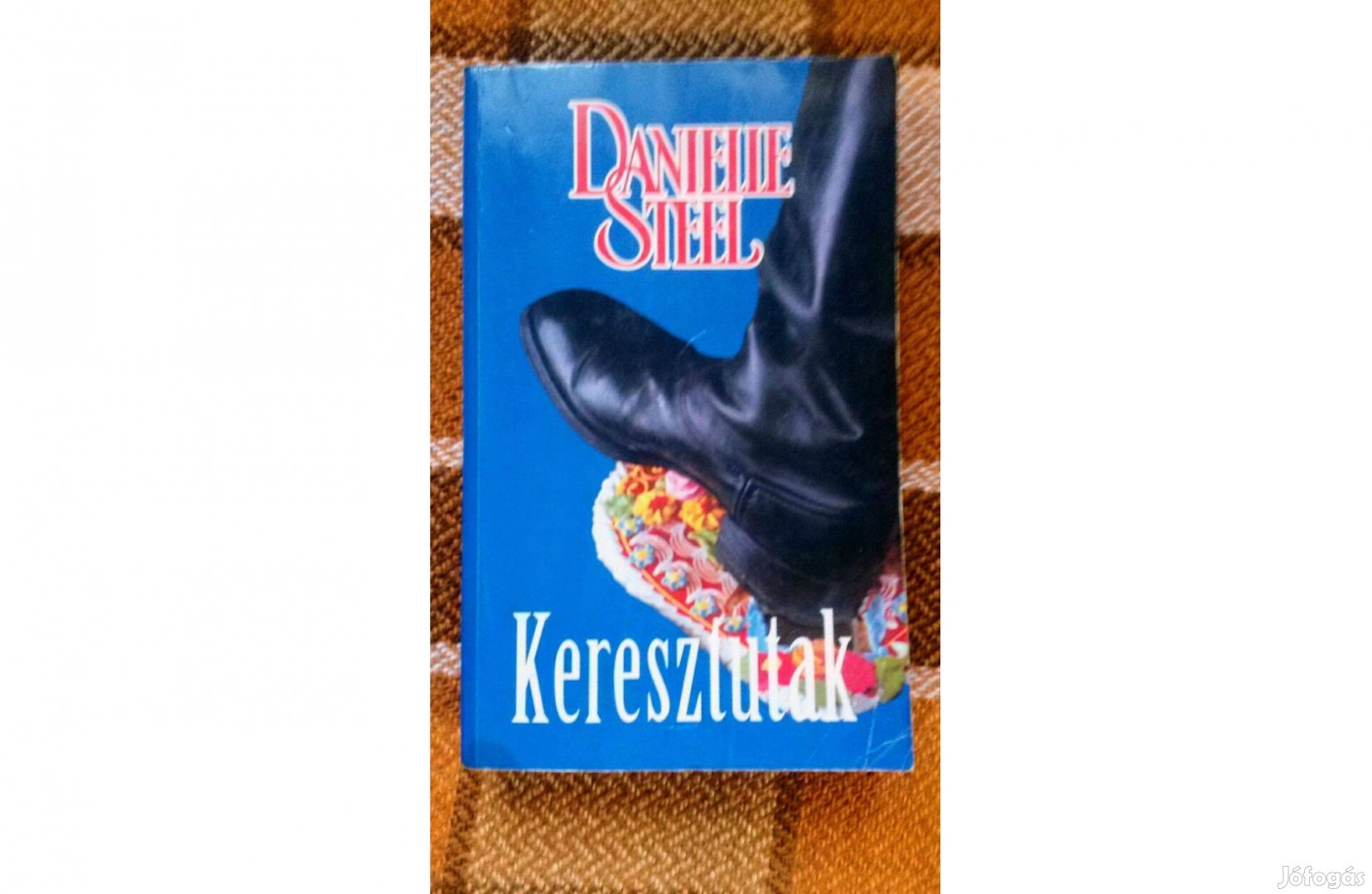 Danielle Steel könyvek eladóak egyben vagy külön