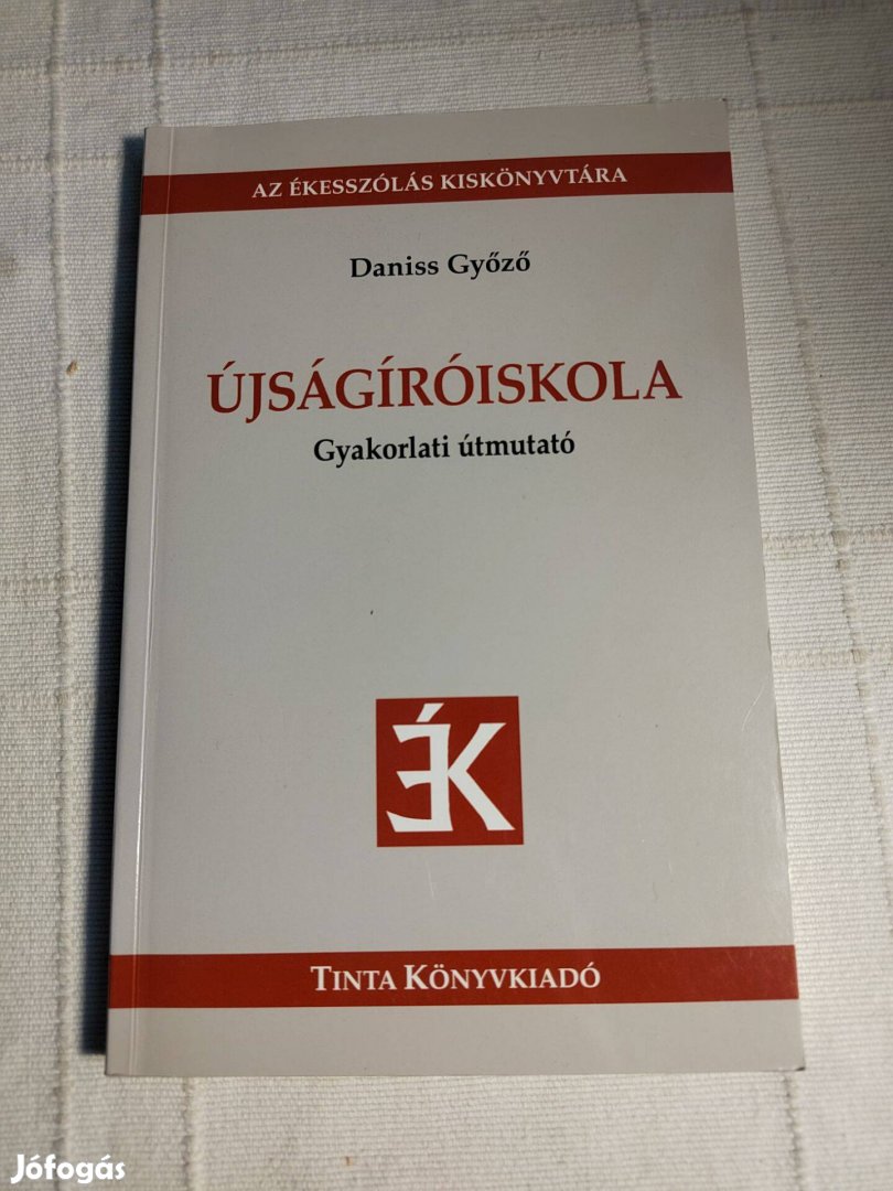 Daniss Győző: Újságíróiskola