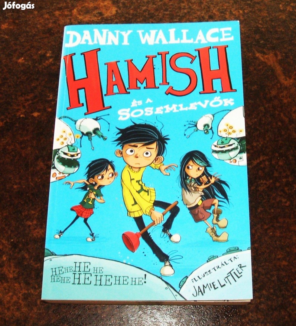 Danny Wallace:Hamish és a sosemlevők c. könyve