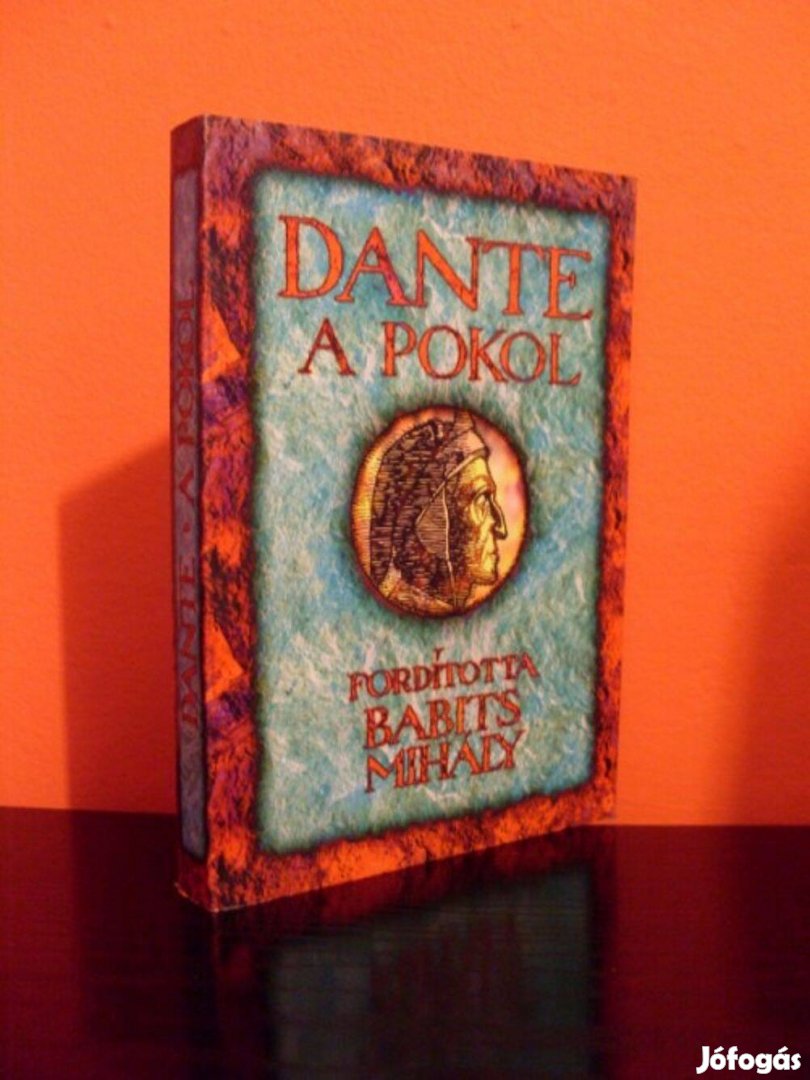 Dante: A Pokol (Babits Mihály ford.)