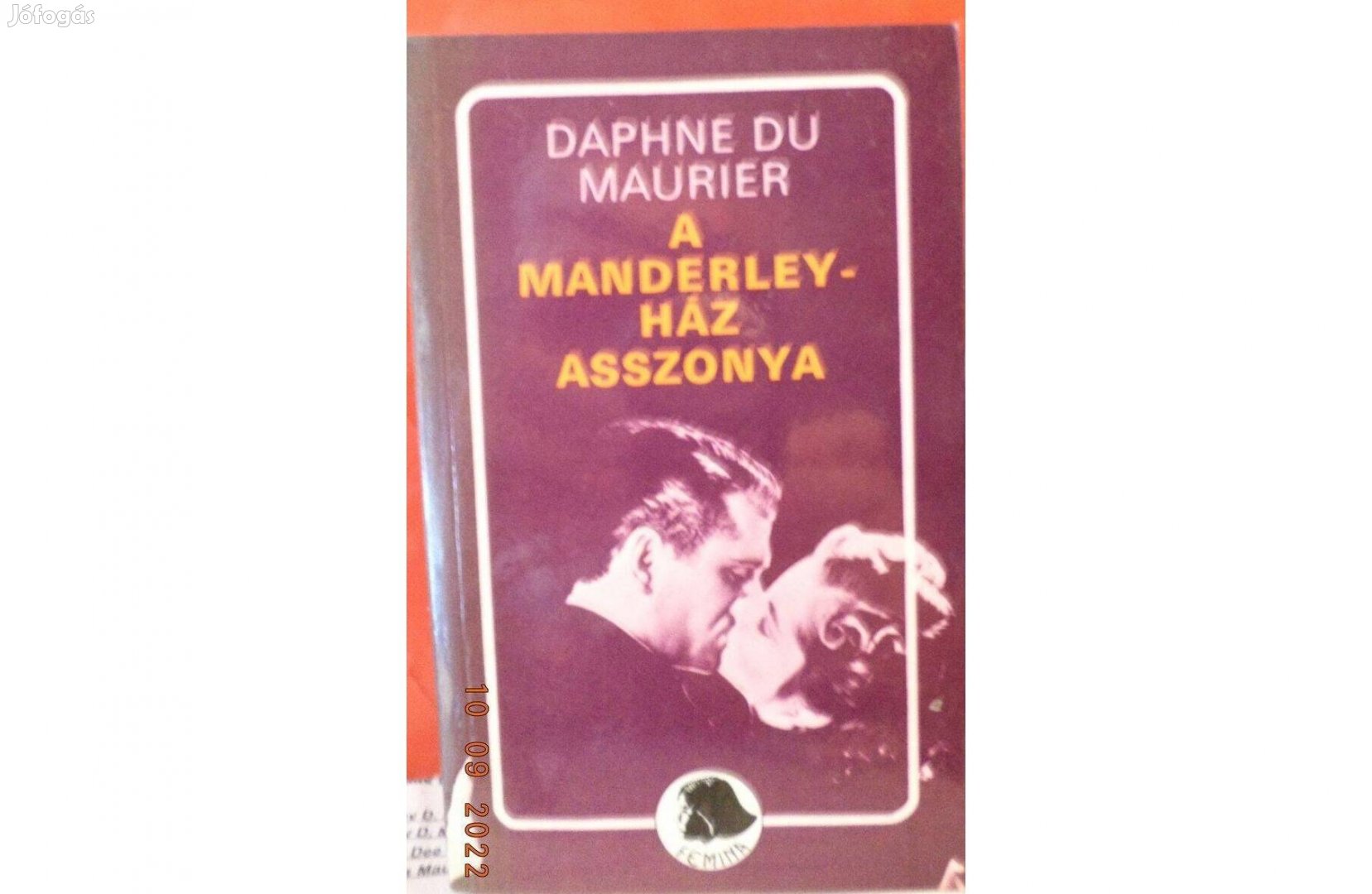 Daphne Du Maurier: A Manderley ház asszonya