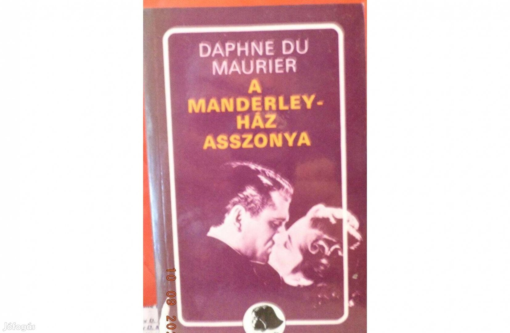 Daphne Du Maurier: A Manderley ház asszonya