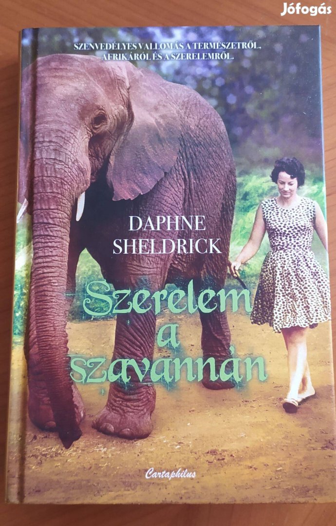 Daphne Sheldrick: Szerelem a szavannán