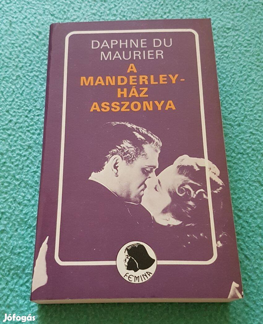 Daphne du Maurier: A Manderley-ház asszonya könyv (Európa Könyvkiadó)