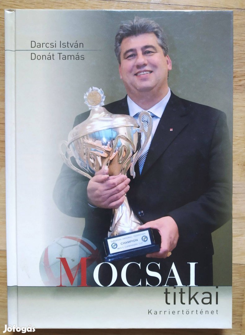 Darcsi István, Donát Tamás: Mocsai titkai - Karriertörténet