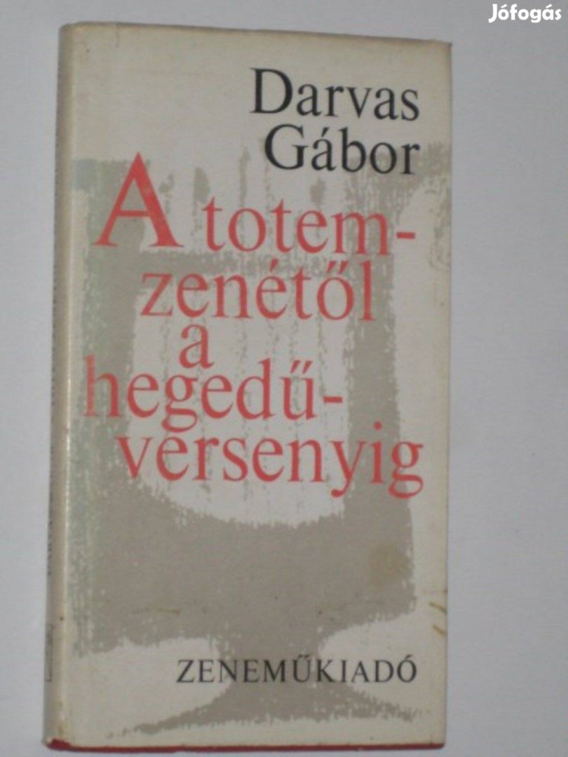 Darvas Gábor A totem-zenétől a hegedűversenyig