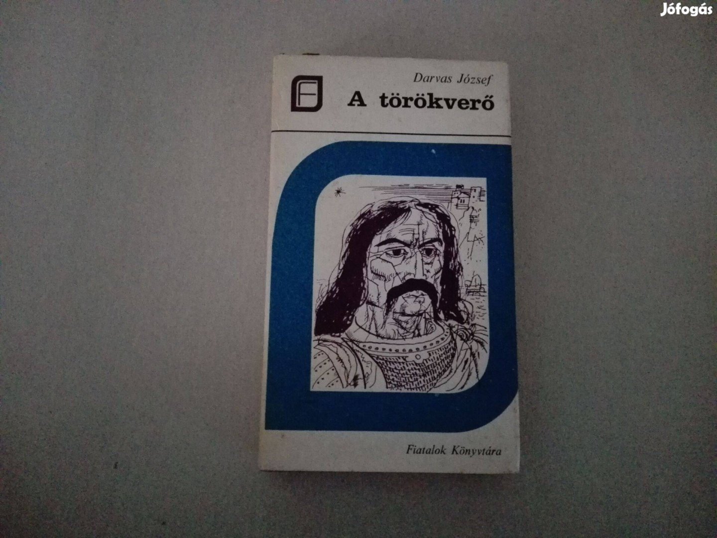 Darvas József: A törökverő című könyve jó állapotban eladó !