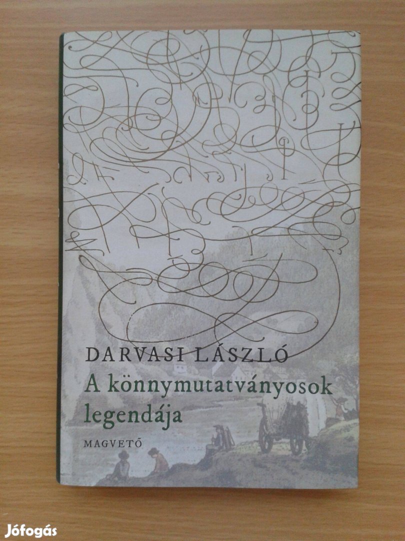 Darvasi László: A könnymutatványosok legendája