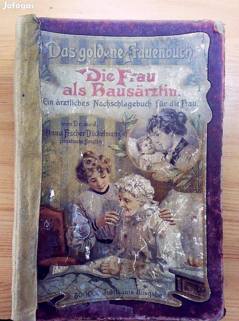 Das goldene frauenbuch. Hölgy házvezetőnőknek. Német