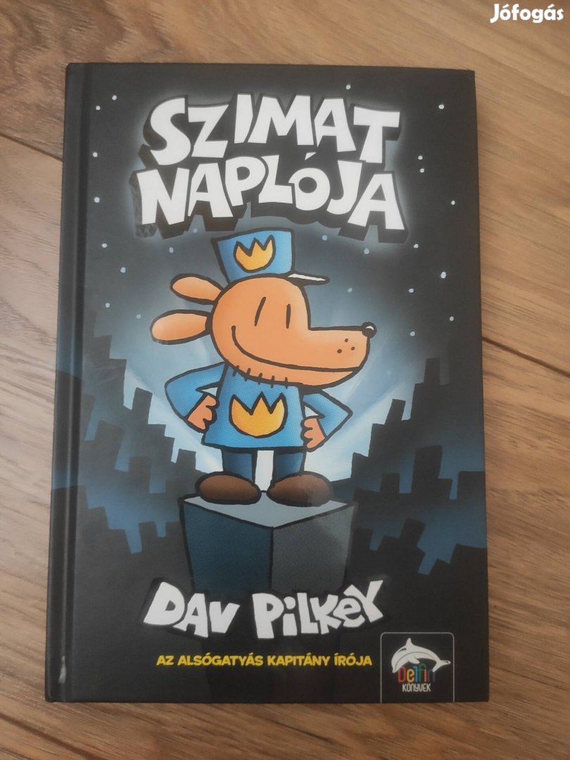 Dav Pilkey Szimat naplója 1. rész 