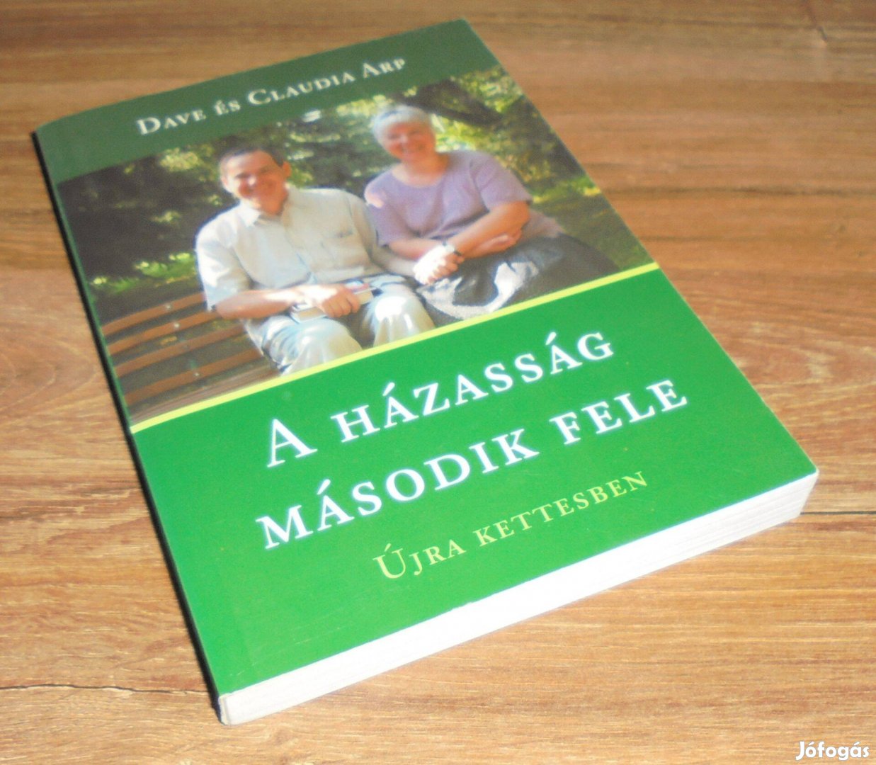 Dave Arp Claudia Arp A házasság második fele. Újra kettesben