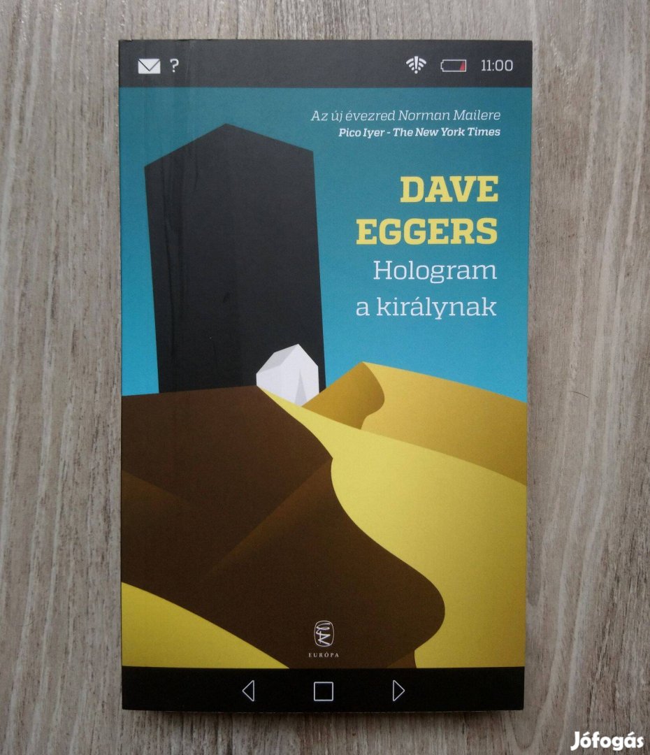 Dave Eggers Hologram a királynak