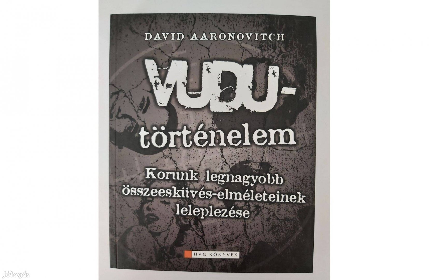 David Aaronovitch: Vudu - történelem (új pld.)