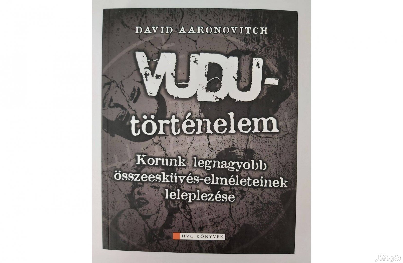 David Aaronovitch: Vudu - történelem (új pld.)