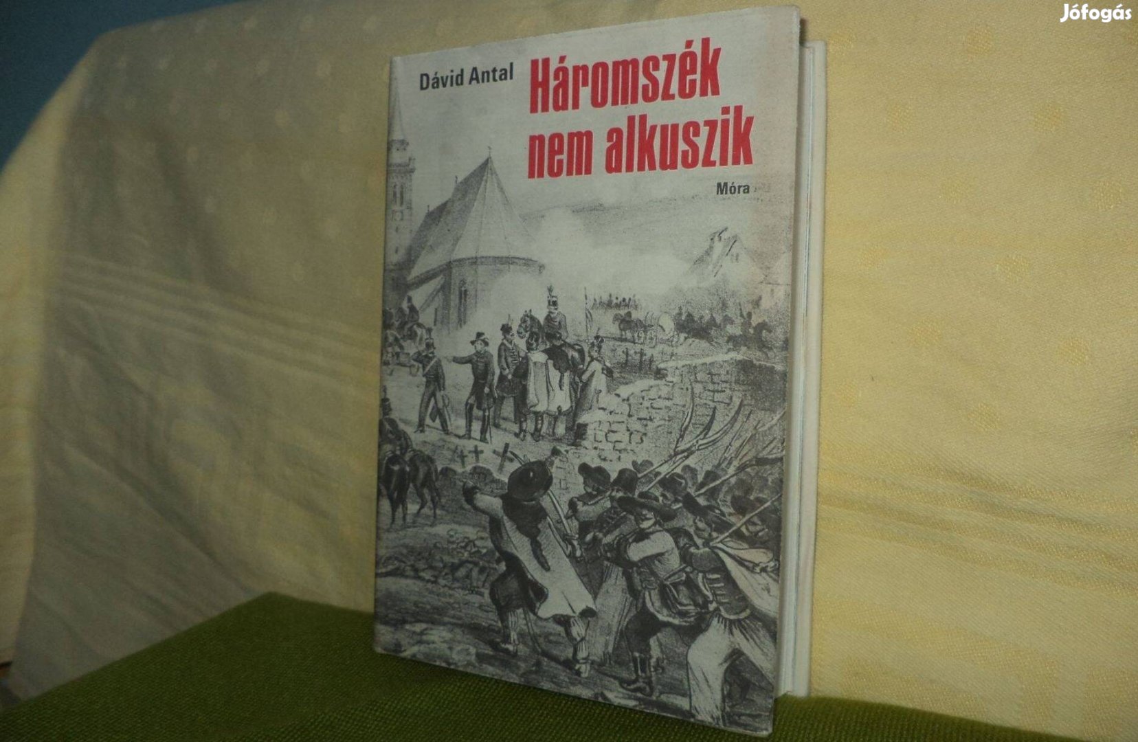 Dávid Antal Háromszék nem alkuszik