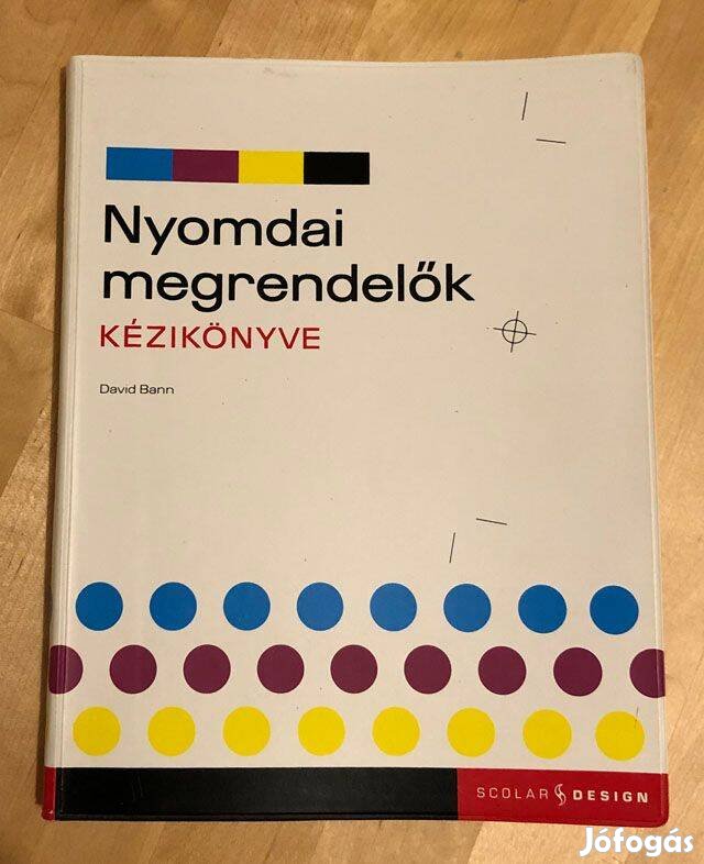 David Bann - Nyomdai megrendelők kézikönyve