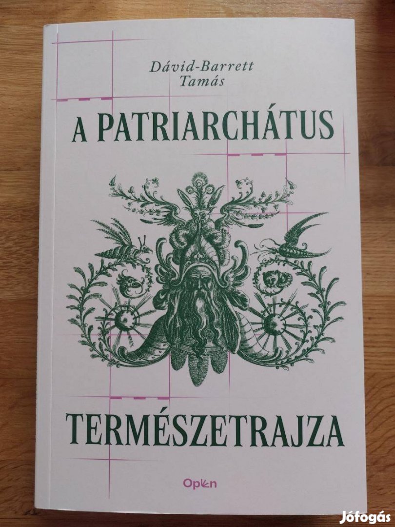 Dávid-Barrett: A patriarchátus természetrajza (Open Books, 2025)