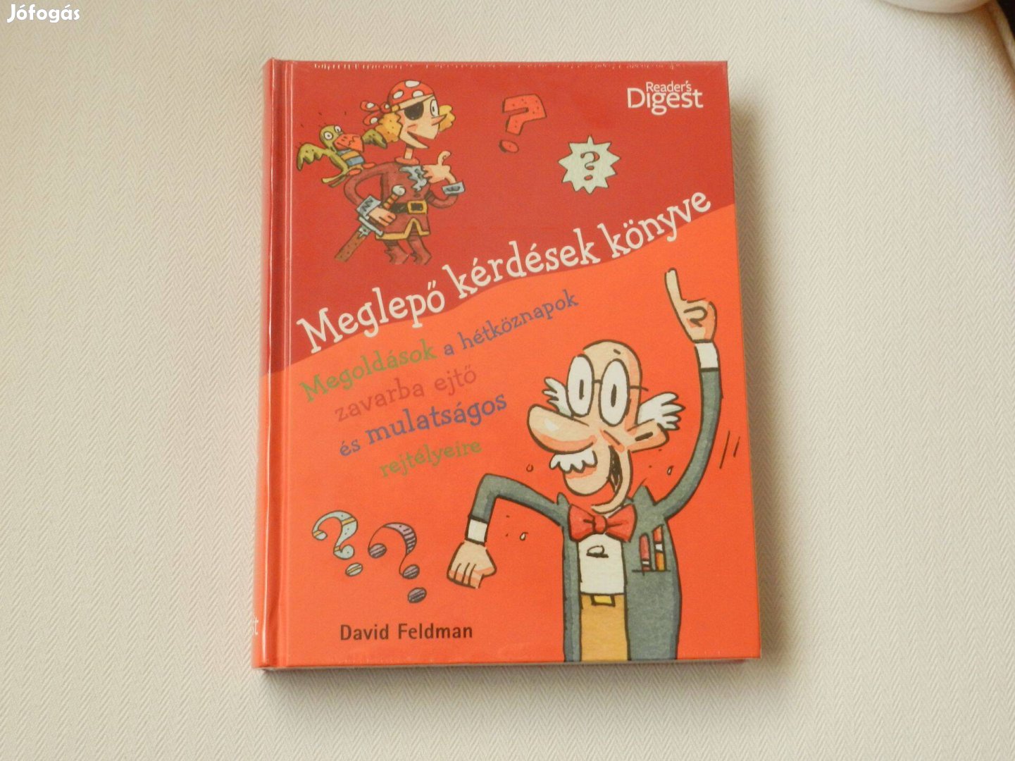 David Feldman Meglepő kérdések könyve