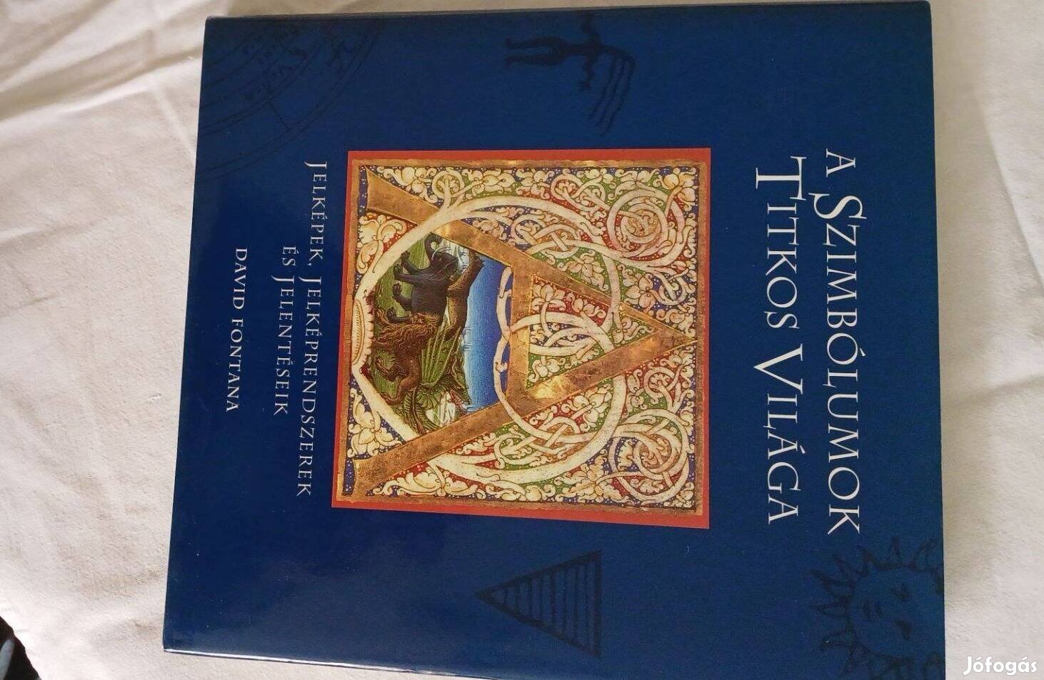 David Fontana A szimbolumok Titkos világa