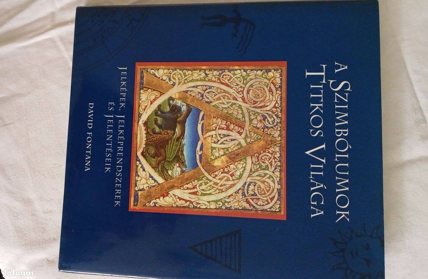 David Fontana A szimbolumok Titkos világa