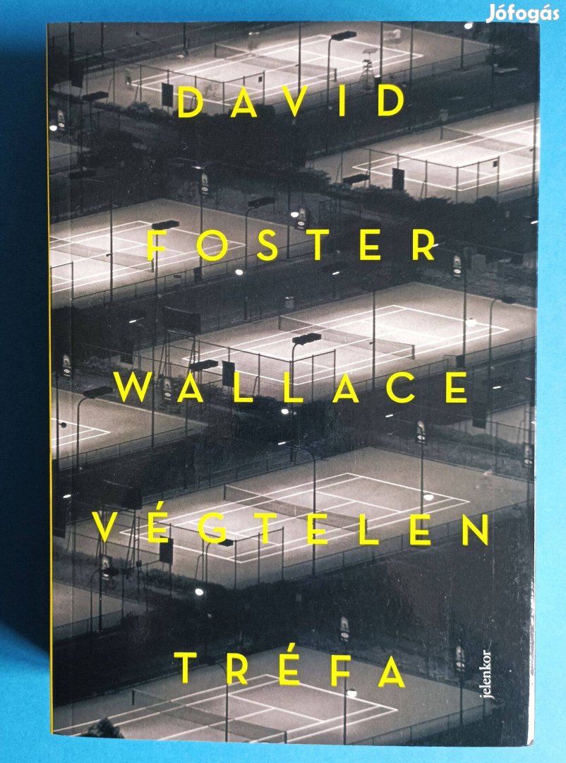 David Foster Wallace Végtelen Tréfa