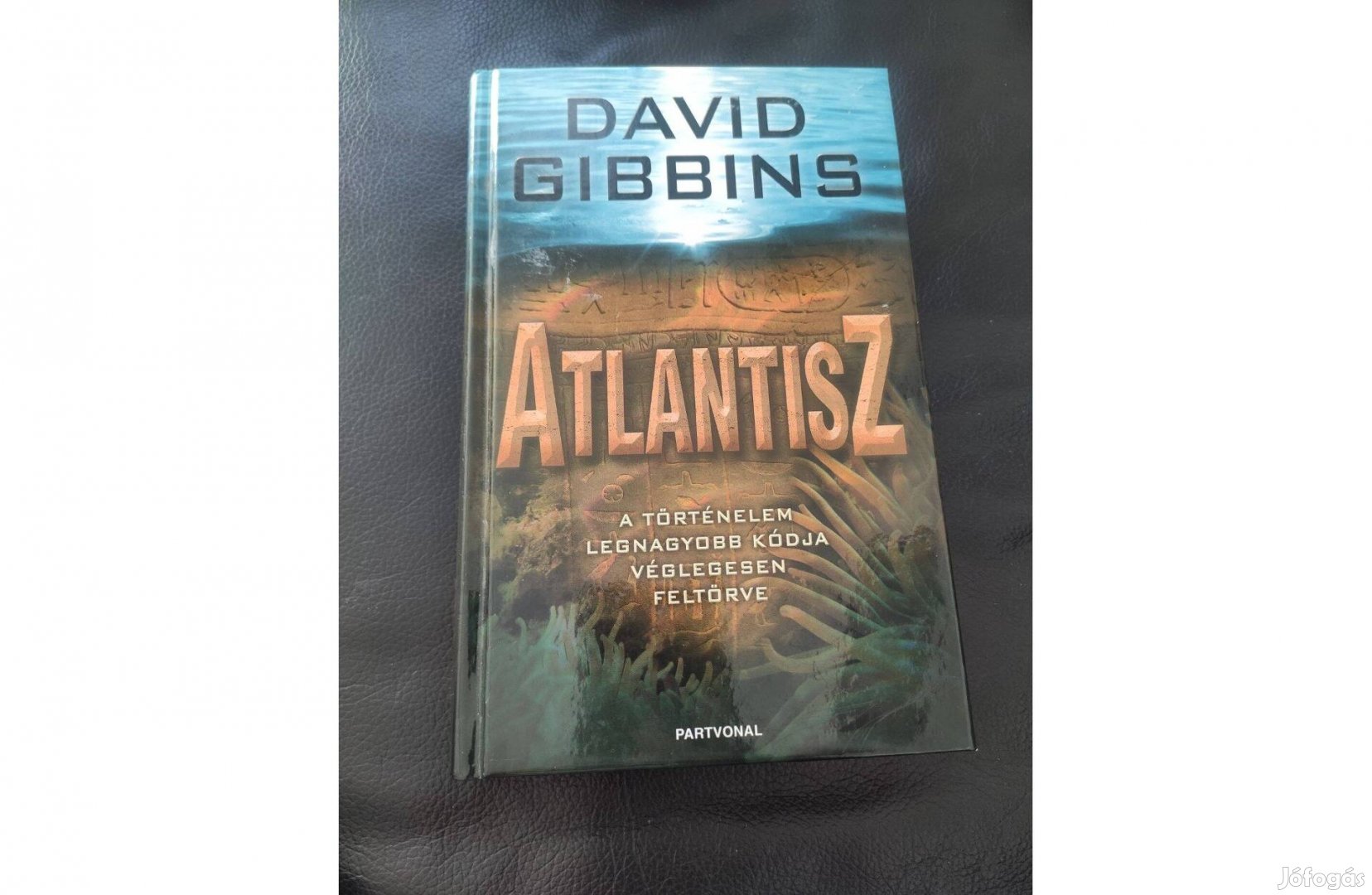 David Gibbins : Atlantisz Újszerű