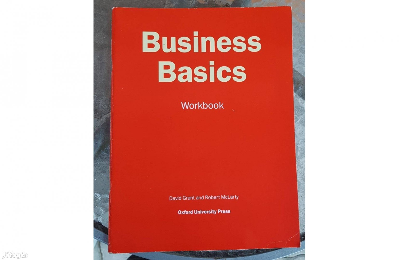 David Grant Robert Mclarty - Business Basics Workbook