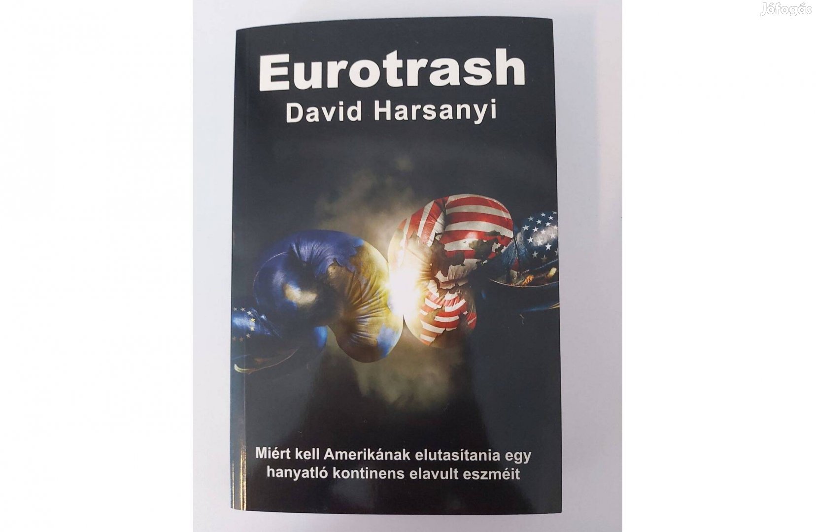 David Harsanyi: Eurotrash