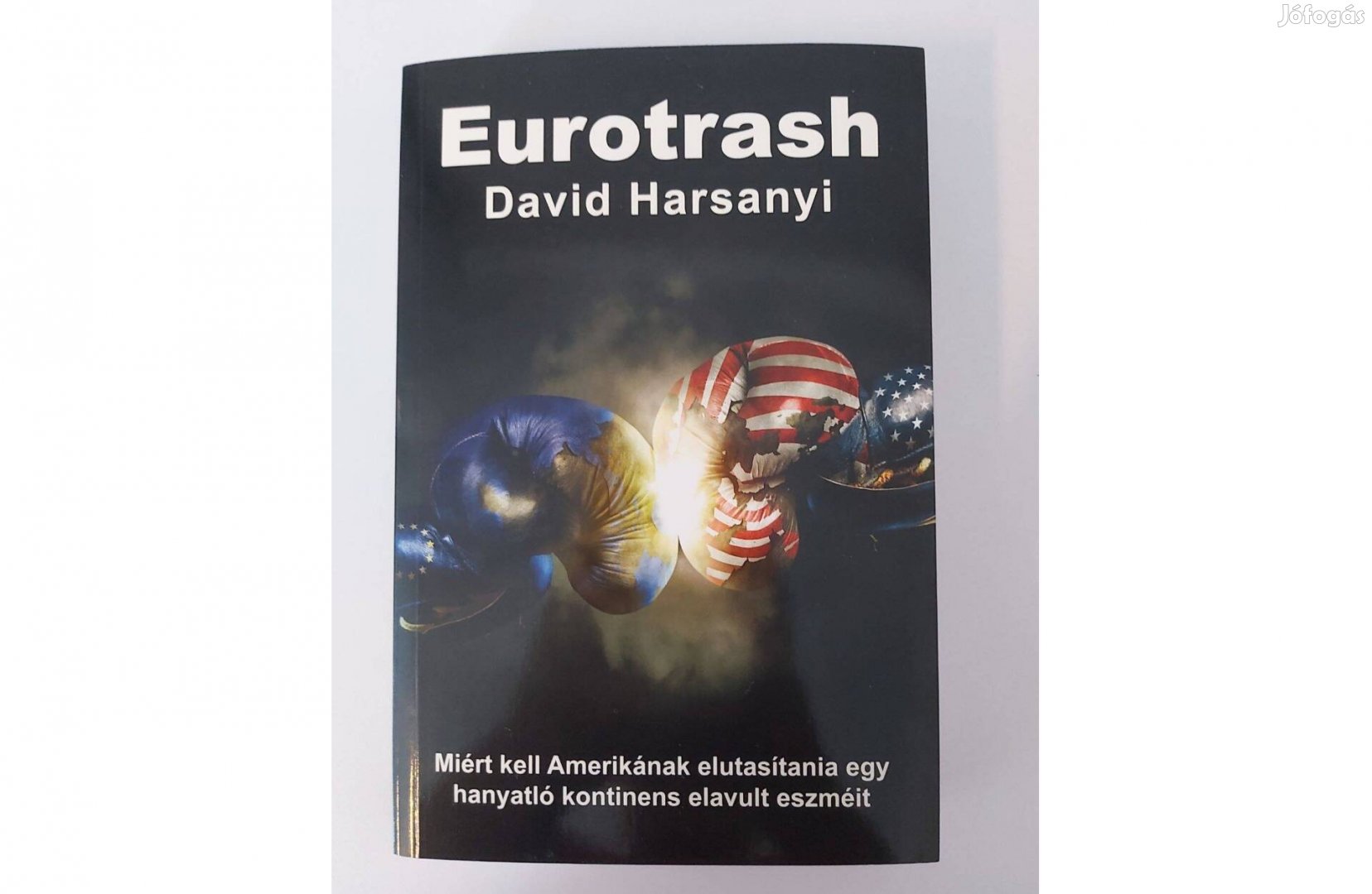 David Harsanyi: Eurotrash