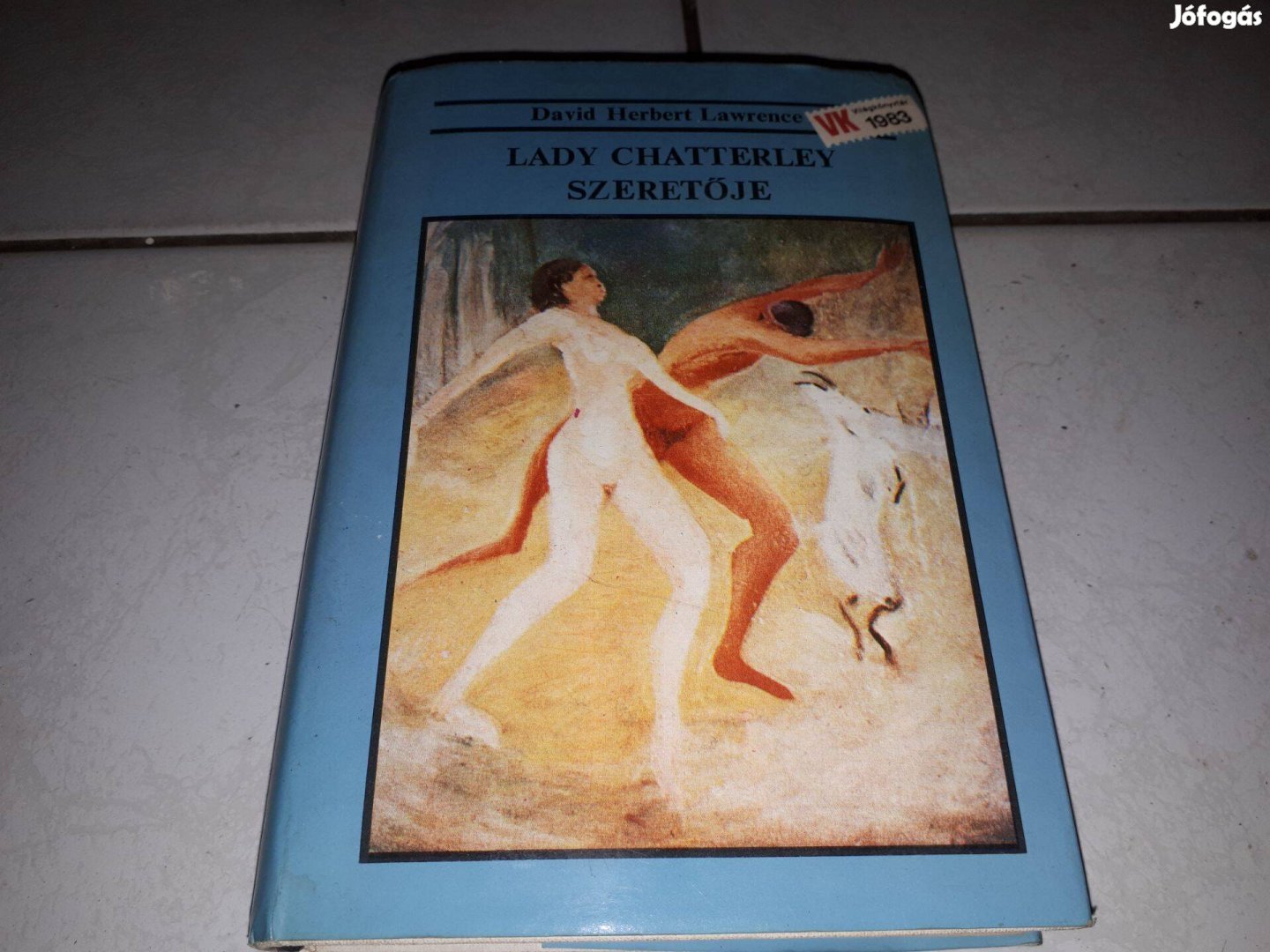 David Herbert Lawrence - Lady Chatterley szeretője