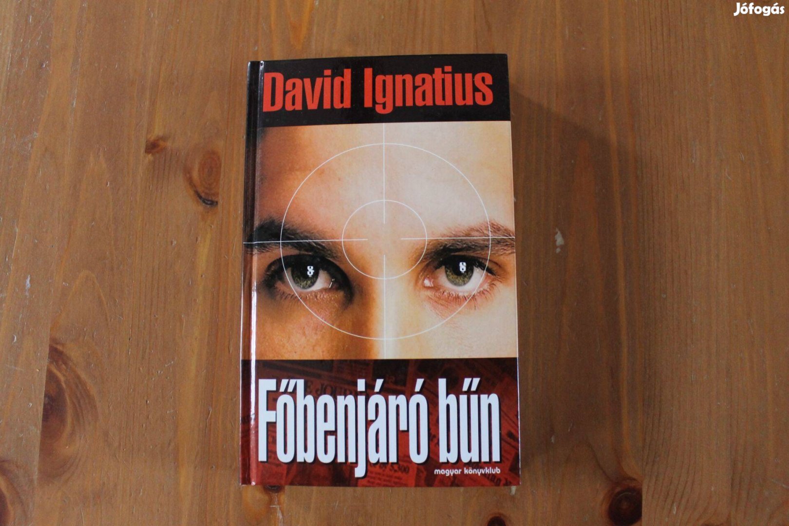 David Ignatius - Főbenjáró bűn