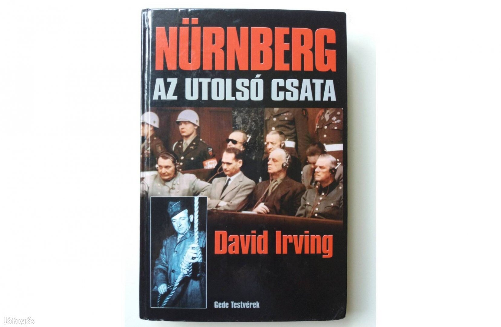 David Irving: Nürnberg (Az utolsó csata) dedikált pld