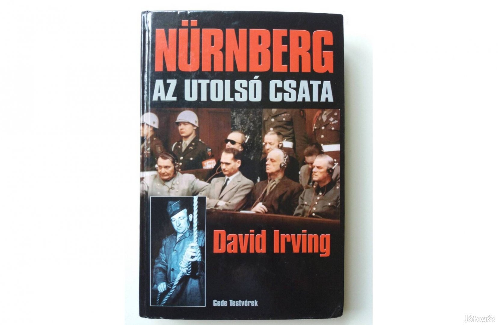 David Irving: Nürnberg (Az utolsó csata) dedikált pld