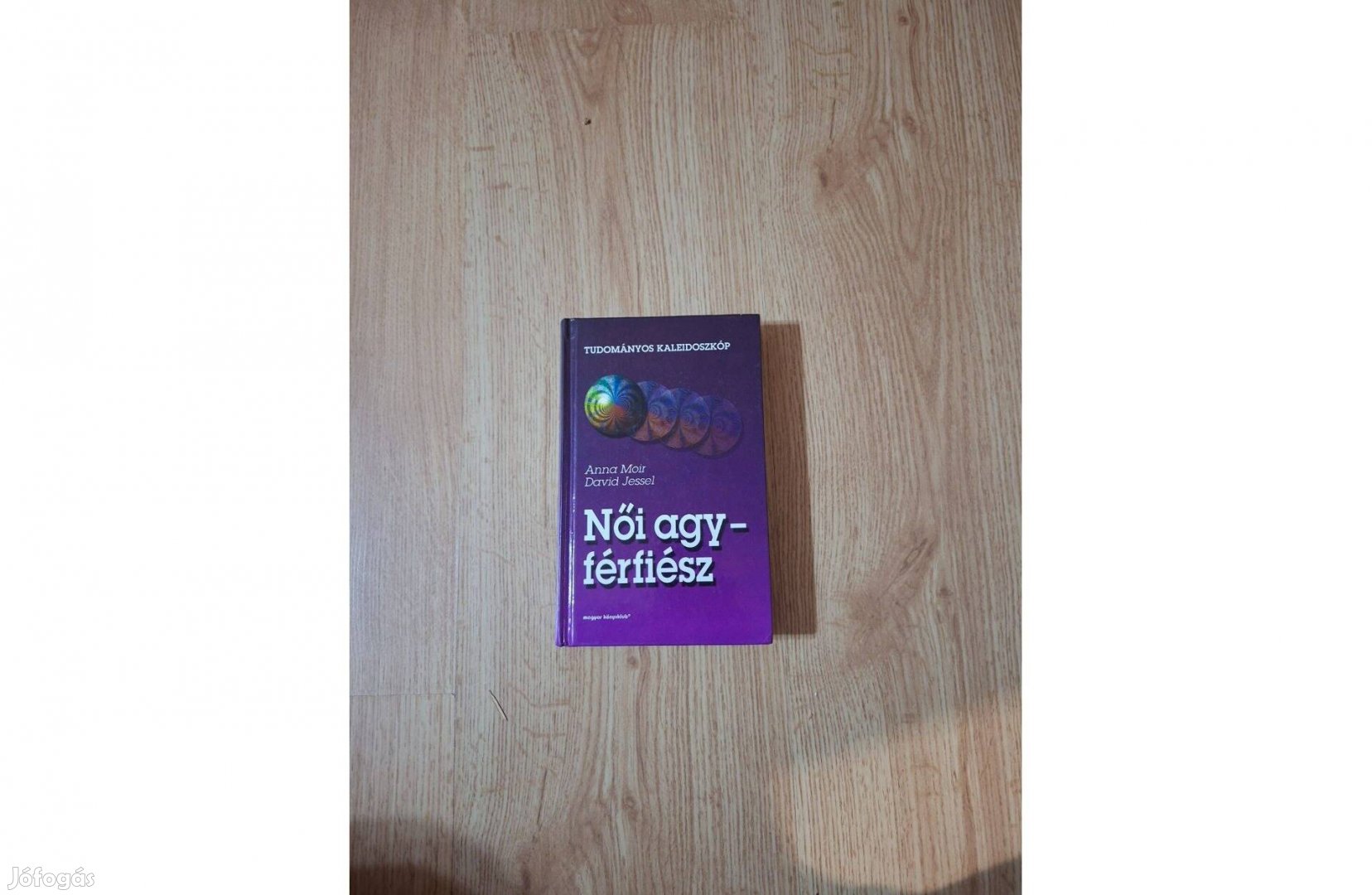 David Jessel - Anne Moir Női agy - férfiész