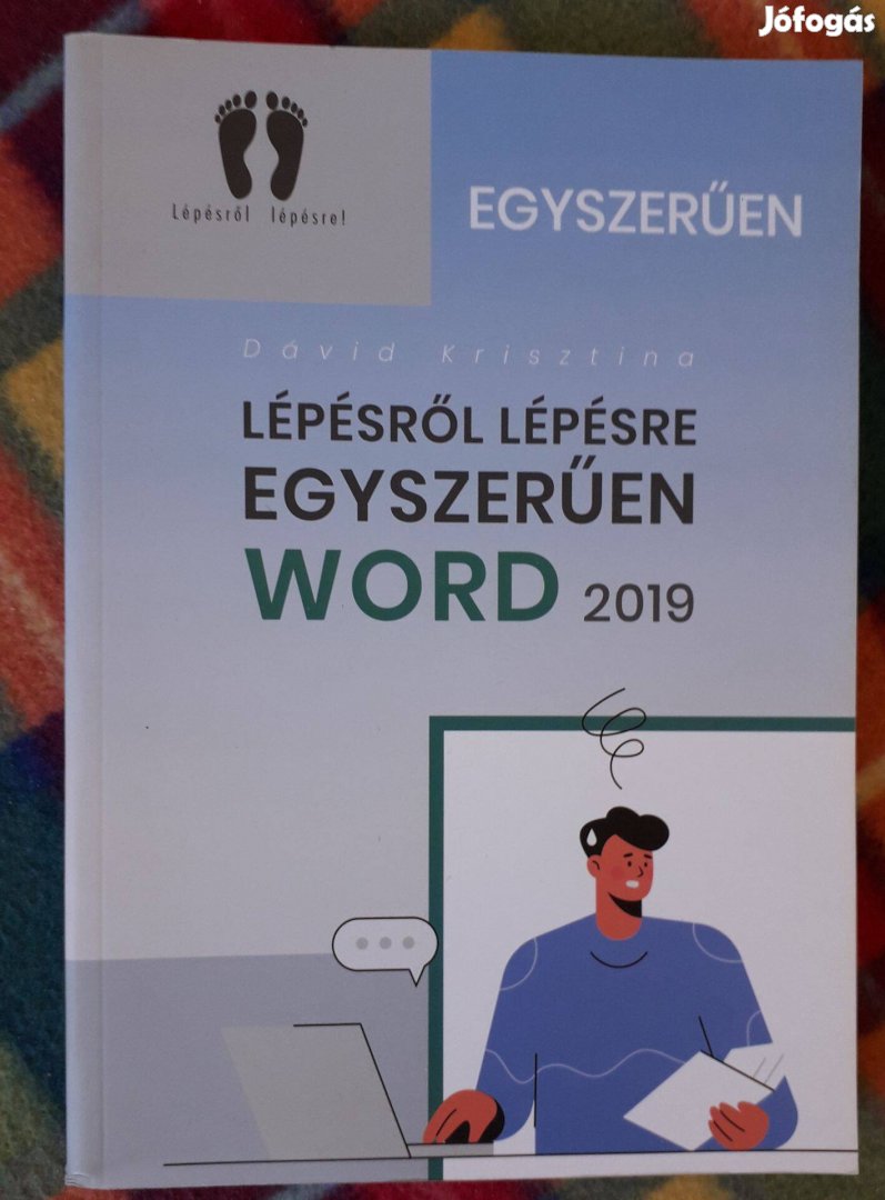 Dávid Krisztina: Word 2019 Lépésről lépésre egyszerűen