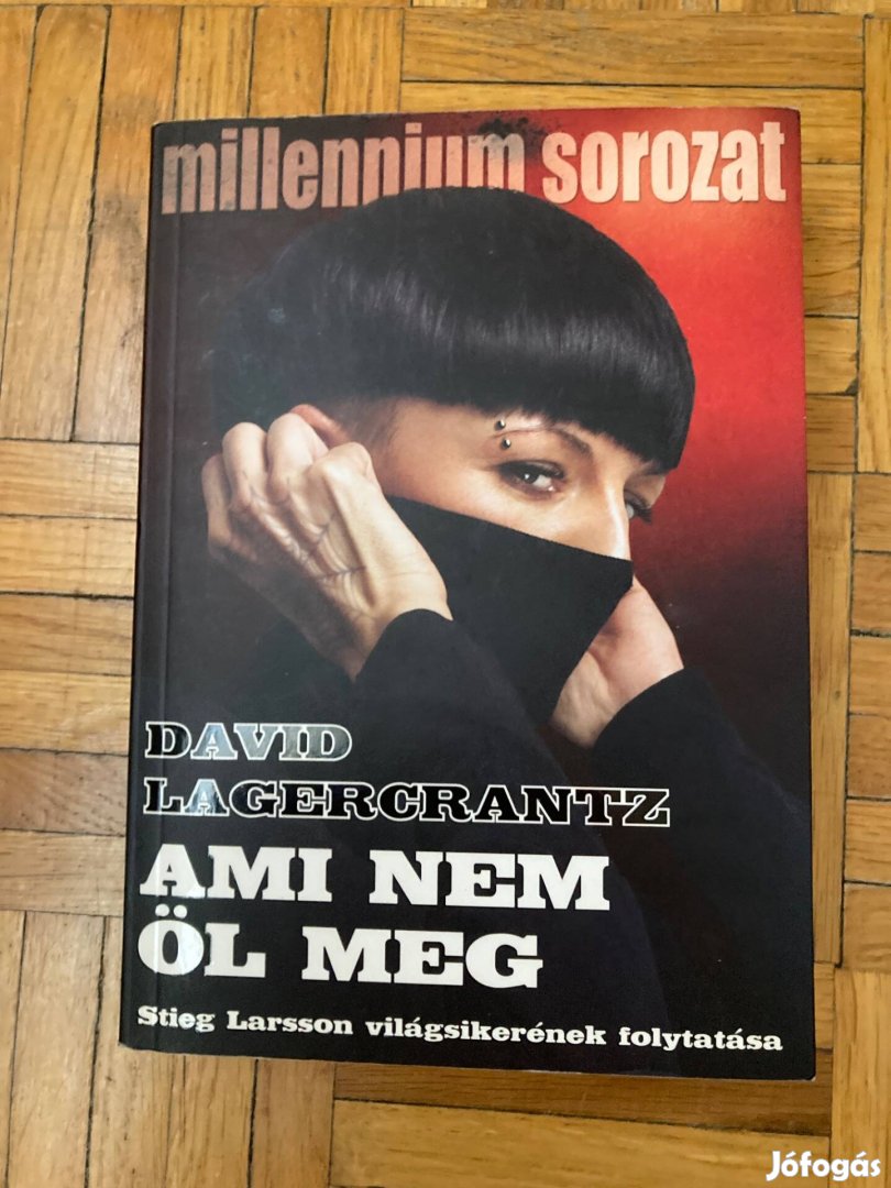 David Lagercrantz ami nem öl meg