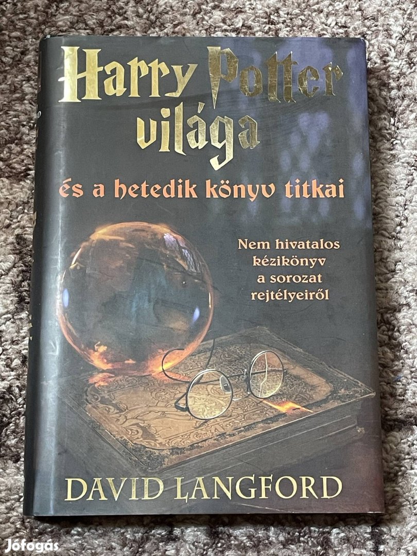 David Langford: Harry Potter világa és a hetedik könyv titkai